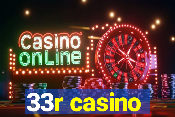 33r casino
